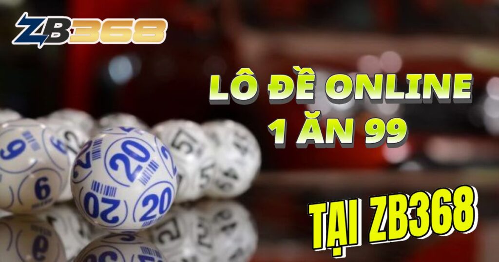 Lô Đề Online (1 Ăn 99) vs Truyền Thống: Đâu Là Lựa Chọn Tối Ưu?