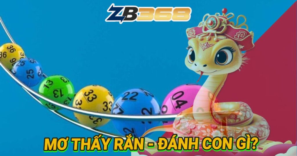 Mơ Thấy Rắn Đánh Số Gì? Sổ Mơ Lô Đề Chi Tiết Về Giấc Mơ Rắn