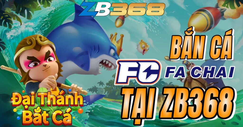 Game Bắn Cá Fachai (FC) tại ZB368 - Chủ Đề Châu Á, Dễ Chơi Dễ Thắng