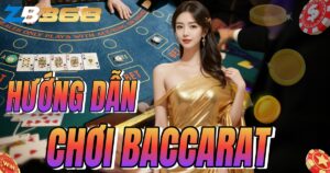 Hướng Dẫn Chơi Baccarat Online Chi Tiết Cho Người Mới tại ZB368