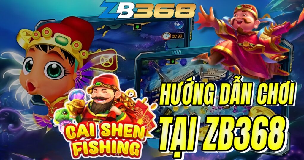 Hướng Dẫn Chơi Cai Shen Fishing (JDB) - Mẹo Bắn Thần Tài Rinh Lộc