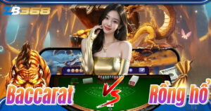 So Sánh Baccarat và Rồng Hổ - Game Nào Dễ Thắng Hơn?